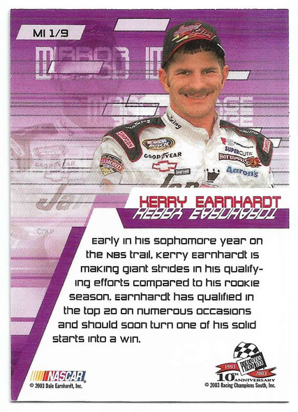 Kerry Earnhardt 2003 Press Pass Trackside Mirror Image Card MI 1