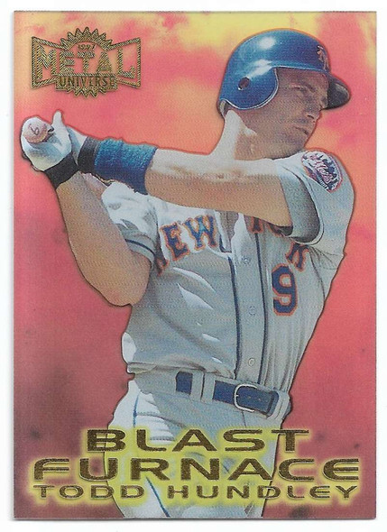 Todd Hundley 1997 Metal Universe Blast Furnace Card 7