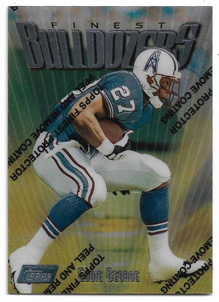 Eddie George 1997 Topps Finest Bulldozers Card 141 Uncommon