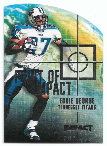 Eddie George 2000 Skybox Impact Point of Impact Card 8 PI