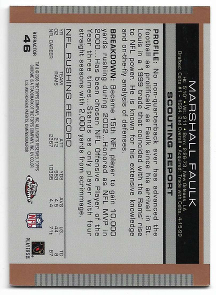 Marshall Faulk 2003 Topps Draft Picks & Prospects Chrome Refractors Card 46