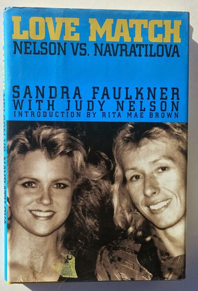 Love Match Nelson vs. Navratilova by Faulkner (1993) Hardcover