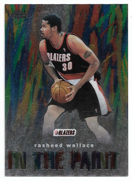 Rasheed Wallace 2000-01 Topps Chrome In the Paint Card IP5