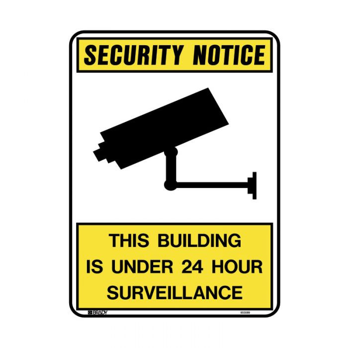 This Building Is Under 24Hr Surveillance - Security Signs - Express Safety