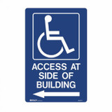 Access At Side Of Building Left Arrow - Accessible Signs