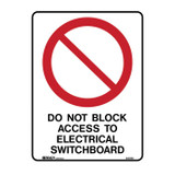 Do Not Block Access To Switchboard - Prohibition Signs