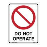 Do Not Operate - Prohibition Signs