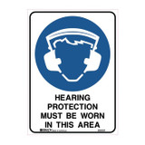 Hearing Protection Must Be Worn Mtl 450 x 600 - Mandatory Signs