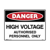 High Voltage Auth Personnel Only - Danger Signs