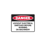 Lockout Electrical Switches Before - Danger Signs - Part No. 842247