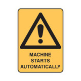 Machine Starts Automatically - Caution Signs