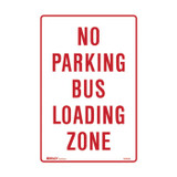 No Parking Bus Loading Zone - Parking Signs