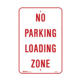 No Parking Loading Zone - Parking Signs