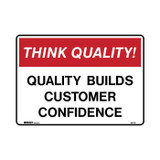 Quality Builds Customer Confidence - Quality Assurance Signs - Part No. 841712