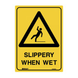 Slippery When Wet - Caution Signs