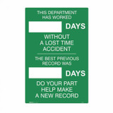 This Department Has Worked 245 days Without A Lost Time Accident - First Aid Signs - Part No. 844210