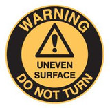 Warning Uneven Surface Do Not Turn - Floor Signs - Part No. 843902