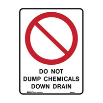 Do Not Dump Chemicals down The Drain - Prohibition Signs