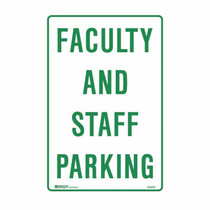 Faculty And Staff Parking - Parking Signs