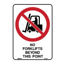 No Forklifts Beyond This Point - Prohibition Signs