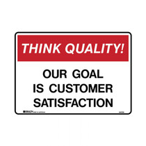 Our Goal Is Customer Satisfaction - Quality Assurance Signs - Part No. 841709