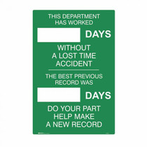 This Department Has Worked 245 days Without A Lost Time Accident - First Aid Signs - Part No. 844210
