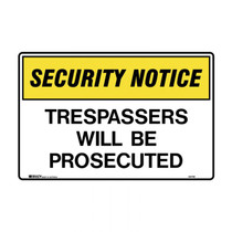 Trespassers Will Be Prosecuted - Security Signs