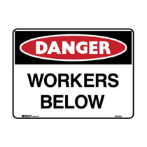 Workers Below - Danger Signs