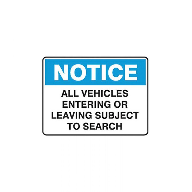 All Vehicles Entering Or Leaving Subject To search - Notice Signs