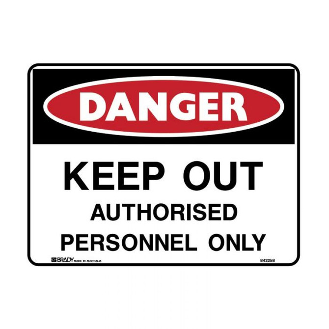 Keep Out Authorised Personnel Only - Danger Signs