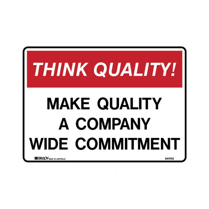 Make Quality A Company Wide Commitment - Quality Assurance Signs - Part No. 841702