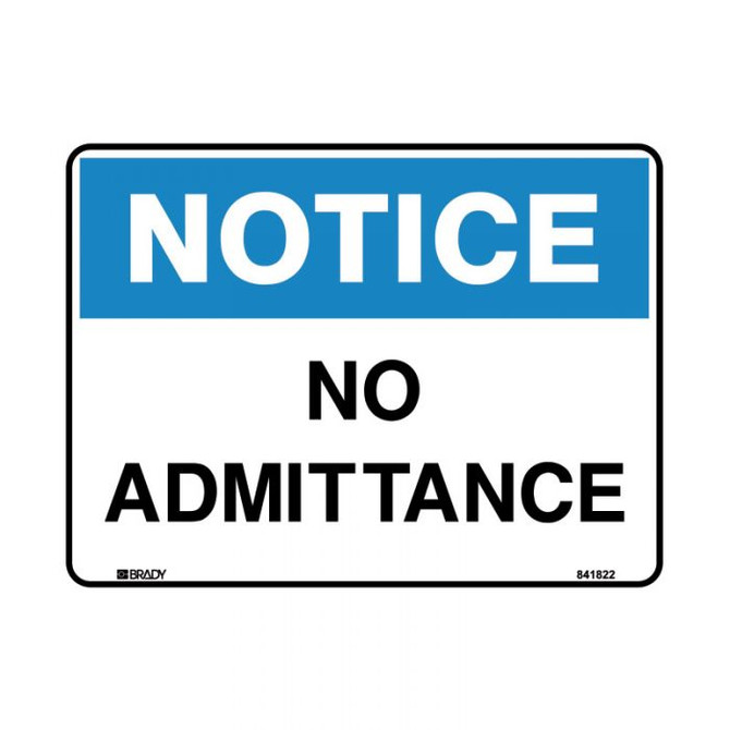 No Admittance - Notice Signs