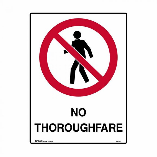 No Thoroughfare - Admittance Signs