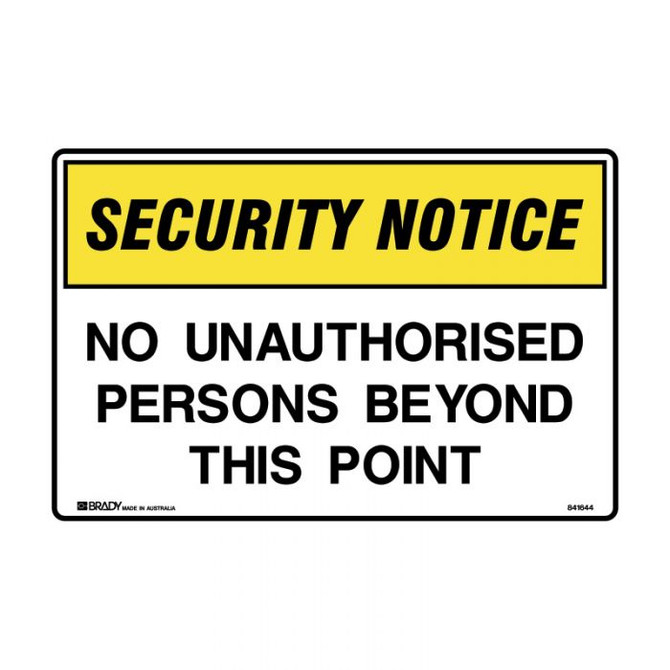 No Unauthorised Persons Beyond This Point - Security Signs