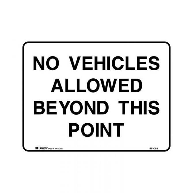 No Vehicles Allowed Beyond - Building Signs