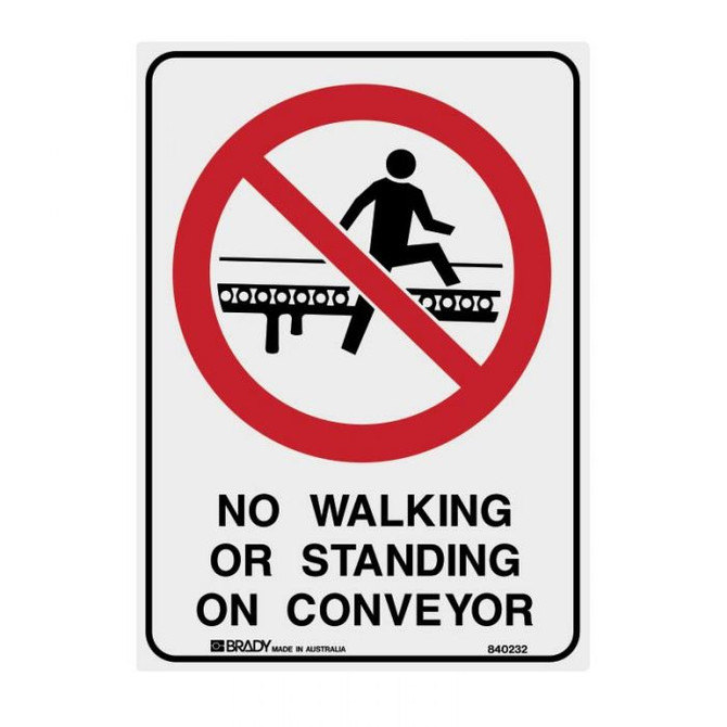 No Walking Or Standing On Conveyor Prohibition Signs