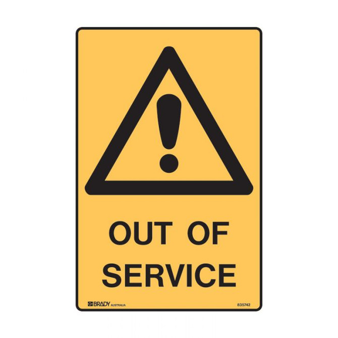 Out Of Service - Caution Signs - Part No. 835742