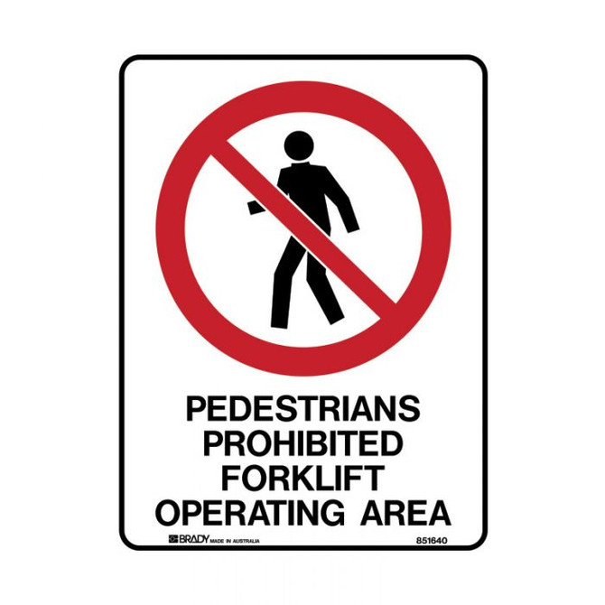 Pedestrians Prohibited Forklift Operating Area - Prohibition Signs