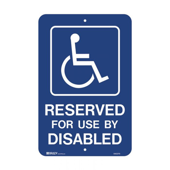 Reserved For Use By Disabled - Accessible Signs