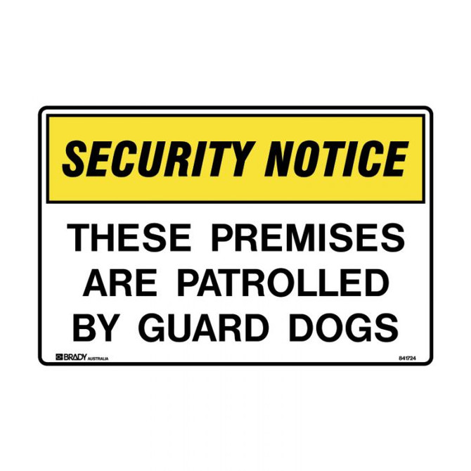 These Premises Are Patrolled By Guard Dogs - Security Signs