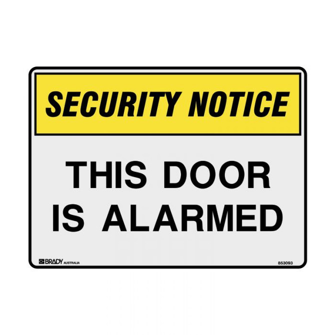 This Door Is Alarmed - Security Signs