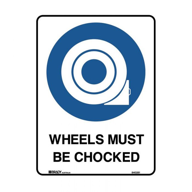 Wheels Must Be Chocked - Mandatory Signs