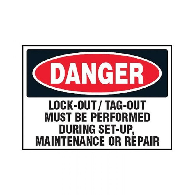 Danger 90 x 55  Lock Out Tag Out Must Be Performed During Set Up Maintenance Or Repair SS - Lockout Signs - Part No. 854208