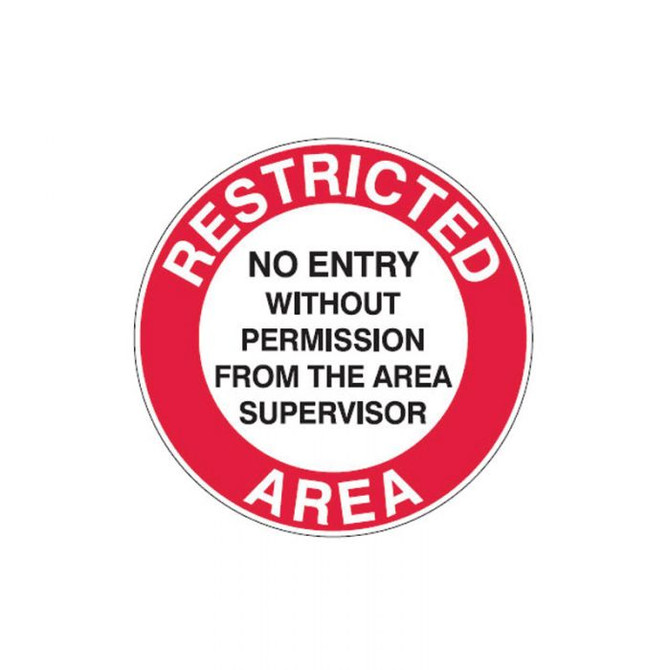 Restricted Area No Entry Without Permission From The Area Supervisor - Floor Signs