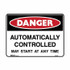 Automatically Controlled May Start At Any Time - Danger Signs