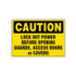 Caution Lock Out Power Before Opening Guards - Lockout Signs