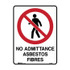 No Admittance Asbestos Fibres - Prohibition Signs