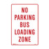 No Parking Bus Loading Zone - Parking Signs