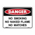 No Smoking No Naked Flames No Matches - Danger Signs