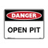 Open Pit - Danger Signs